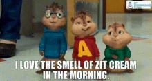 Alvin And The Chipmunks Alvin GIF - Alvin And The Chipmunks Alvin I Love The Smell Of Zit Cream GIFs