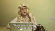 Shit Sorority Girls Say GIF - Reese Witherspoon Sorority Girls Sorority GIFs