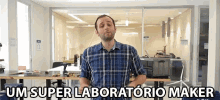 Um Super Laboratorio Maker Maker Laboratory GIF - Um Super Laboratorio Maker Maker Laboratory Maker Lab GIFs