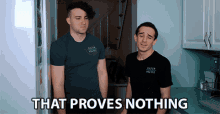 That Proves Nothing Ryan GIF - That Proves Nothing Ryan Anthony Mennella GIFs