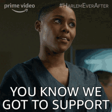 You Know We Got To Support Tye GIF - You Know We Got To Support Tye Harlem GIFs