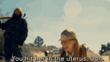 You Hit Her In The Uterus GIF - Uterus Donverdean GIFs