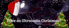 Have An Ultratastic Christmas Shin Ultraman GIF - Have An Ultratastic Christmas Shin Ultraman Zarab GIFs