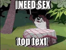 Need Sex Top Text GIF