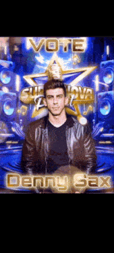 a poster for denny sax asking people to vote