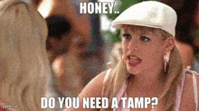 White Chicks Need A Tamp GIF - White Chicks Need A Tamp Tamp GIFs