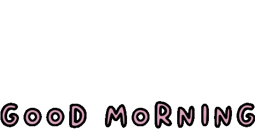 Good Morning Morning Sticker - Good Morning Morning Veronica Dearly Stickers