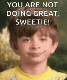 Kid You Are Not Doing Great GIF - Kid You Are Not Doing Great Blank GIFs
