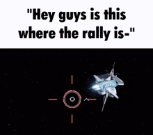 Hey Guys Is This Where The Rally Is Starscape GIF - Hey Guys Is This Where The Rally Is Starscape Roblox GIFs