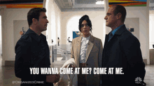 You Wanna Come At Me Come At Me Elliot Stabler GIF - You Wanna Come At Me Come At Me Elliot Stabler Dana Wheatley GIFs