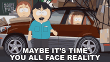 maybe its time you all face reality randy marsh sharon marsh shelly marsh south park