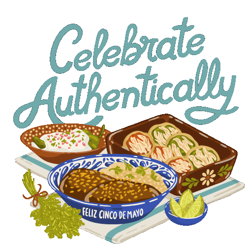 Celebrate Authentically Food Sticker - Celebrate Authentically Food Feliz Cinco De Mayo Stickers