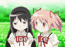 two anime girls are standing next to each other and the words minevie real are visible