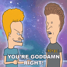 You'Re Goddamn Right Butt-head GIF - You'Re Goddamn Right Butt-head Beavis GIFs