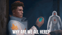 Why Are We All Here Phoenix GIF - Why Are We All Here Phoenix Valorant GIFs