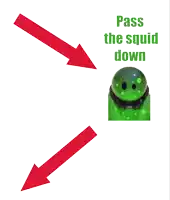 a poster that says pass the squid down next to an octopus