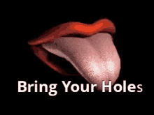 Mouth Lick GIF - Mouth Lick Bring Your Holes GIFs