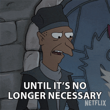 Until It'S No Longer Necessary Odval GIF - Until It'S No Longer Necessary Odval Maurice Lamarche GIFs