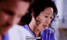Me So Sad Acting Cute GIF - Me So Sad Acting Cute Cristina Yang GIFs
