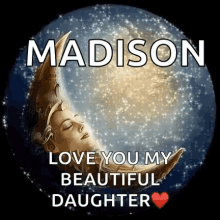 moon love you daughter love you beautiful daughter