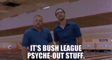 Bush League Psyche Out Stuff Big Lebowski GIF - Bush League Psyche Out Stuff Big Lebowski Bowling GIFs