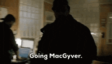 Going Macgyver Seal Team GIF