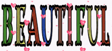 the word beautiful is on a white background with hearts around it