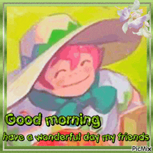 a picture of a girl wearing a hat with the words good morning have a wonderful day my friends on it