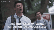Are You Pissed Paying Attention To Someone Else GIF - Are You Pissed Paying Attention To Someone Else You Mad GIFs