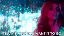 Tell Me How You Want It To Go Whats Next GIF - Tell Me How You Want It To Go Whats Next How To Go From Here GIFs