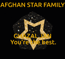 afghan star family ghazal jan you 're the best sign
