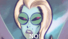 a cartoon drawing of a woman with green eyes and the words `` no '' written on it .