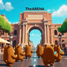 a group of teddy bears are walking in front of a building that says thearena