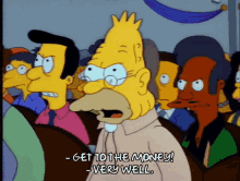 The Simpsons Get To The Money GIF - The Simpsons Get To The Money Very Well GIFs