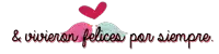 a sign that says " & vivieron felices por siempre " on it