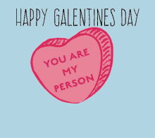 You Are My Person Galentines Day GIF - You Are My Person Galentines Day Card GIFs