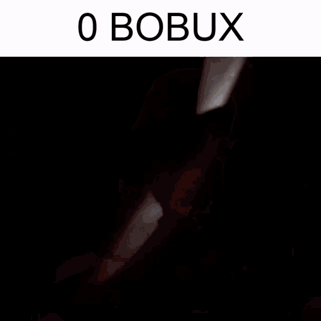 Bobux or Robux ?, Bobux