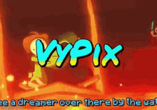a cartoon character is looking out of a window with the words vypix written on it .