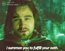 I Summon You To Fulfill Your Oath Reface GIF - I Summon You To Fulfill Your Oath Reface GIFs
