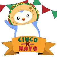 a penguin is wearing a taco hat and holding a sign that says cinco de mayo