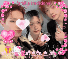 a picture of three young men with a pink heart that says familia tradicional