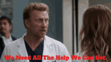 Greys Anatomy Owen Hunt GIF - Greys Anatomy Owen Hunt We Need All The Help We Can Get GIFs