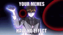 Your Memes No Effect Memes GIF - Your Memes No Effect Memes GIFs