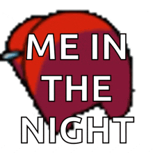 a red heart with the words " mein the night " on it