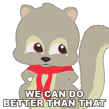 we can do better than this squirrelly squirrel south park s11e11 imaginationland episode ii