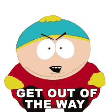 get out of the way eric cartman south park s1e9 starvin marvin