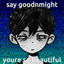 Hollywoods Dead Omori GIF - Hollywoods Dead Omori Say Goodnight Youre So Beautiful GIFs