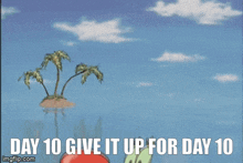 Day 10 Give It Up For Day 10 Nnn GIF