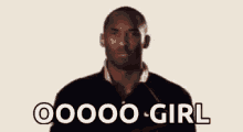 Ooooo Girl GIF - Ooooo Girl Kobe Bryant GIFs