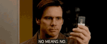 Learn How To Say “no.” GIF - No Means No Jim Carrey GIFs